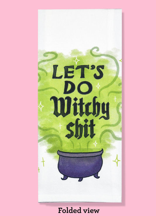 Let's Do Witchy Shit Dishtowel